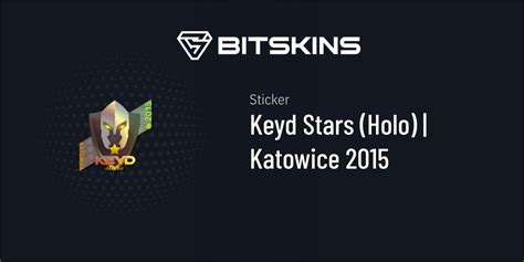 Sticker Keyd Stars Holo Katowice 2015 CS2 Item Buy Now On