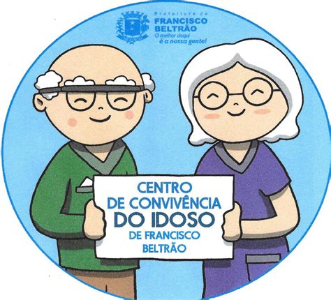 Centro De Conviv Ncia De Idosos Prefeitura De Francisco Beltr O