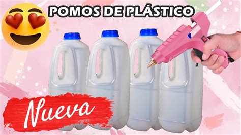 Tienes Pomos de Plástico No los Tires Crea Algo Hermoso para tu Hogar