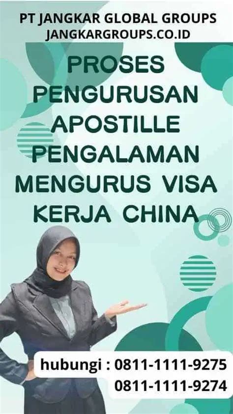 Pengalaman Mengurus Visa Kerja China Jangkar Global Groups