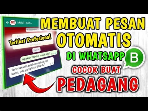 Fitur Canggih Cara Membuat Pesan Otomatis Di Whatsapp Business Terbaru