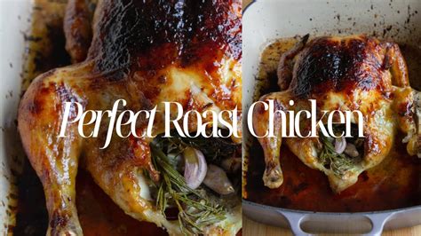 How To Make A Classic Roast Chicken Youtube