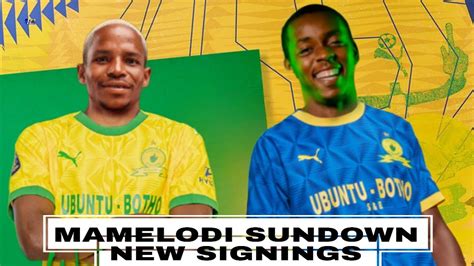 Psl Transfer Updates Mamelodi Sundown New Signing Of Two Rated