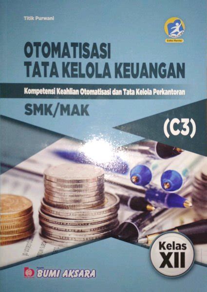 Jual Buku Otomatisasi Tata Kelola Keuangan Smk Kelas Xii Kurikulum