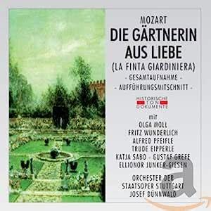 Gärtnerin aus Liebe la Finta Giardiniera Orch d Staatsoper