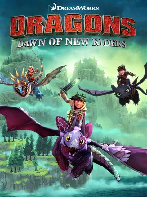 DreamWorks Dragons Dawn Of New Riders All About DreamWorks Dragons