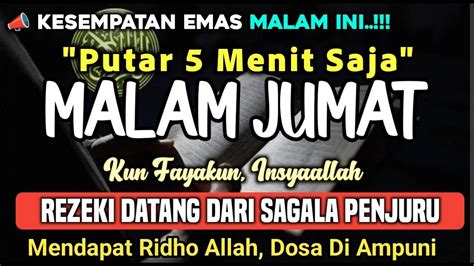 Dzikir Mustajab Malam Jum At Berkah Insyaallah Rezeki Mengalir Deras