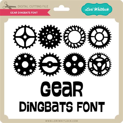 Gear Dingbats Font Lori Whitlocks Svg Shop