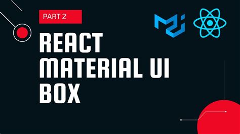 React Material Ui Tutorial Box Component Youtube