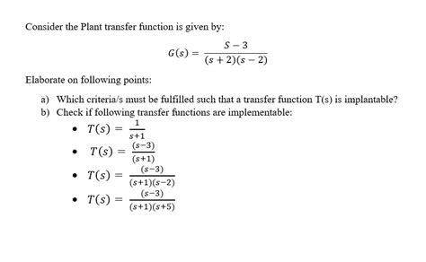 Solved Consider The Plant Transfer Function Is Given By