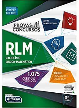 Provas e concursos Raciocínio lógico matemático 3ª edição Concurso