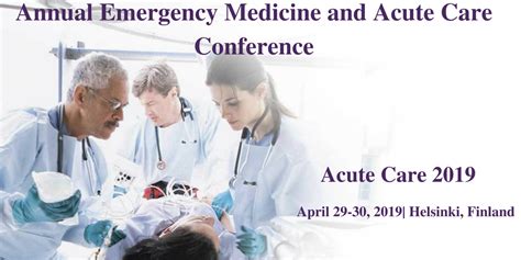 Annual Emergency Medicine And Acute Care Conference 2018 By Me Conferences