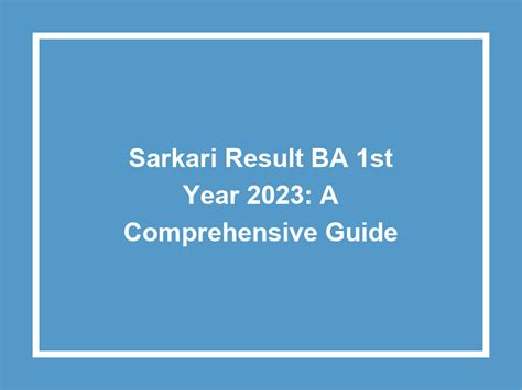 Sarkari Result Ba 1st Year 2023 A Comprehensive Guide University