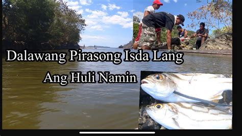 Perito Brothers Dalawang Pirasong Isda Lang Ang Huli Namin Youtube