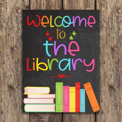 Library Welcome To The Library Classroom Signs Classroom Welcome Teacher Signs Library Sign