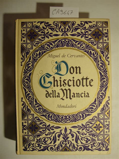 Don Chisciotte Della Mancia L Ingegnoso Gentiluomo By Cervantes