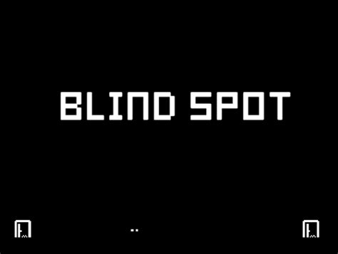 Blind Spot By Ducknload