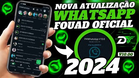 FINALMENTE SAIU NOVA ATUALIZAÇÃO WHATSAPP FOUAD OFICIAL V10