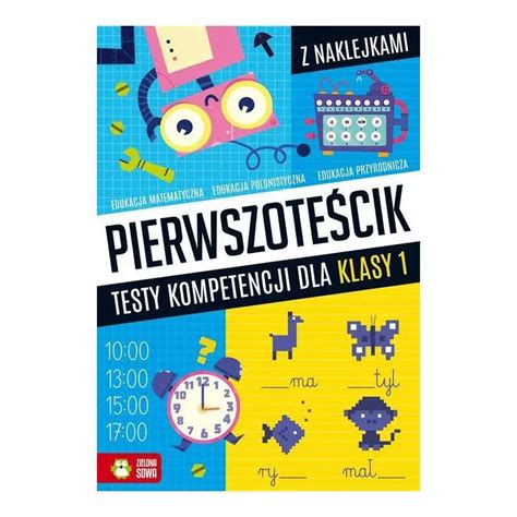 Pierwszote Cik Testy Kompetencji Dla Klasy Zio A Zemczak Katarzyna