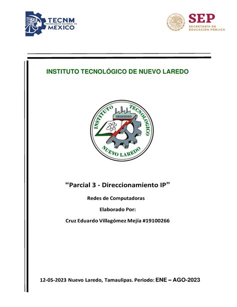 Parcial 3 Direccionamiento IP INSTITUTO TECNOLÓGICO DE NUEVO LAREDO