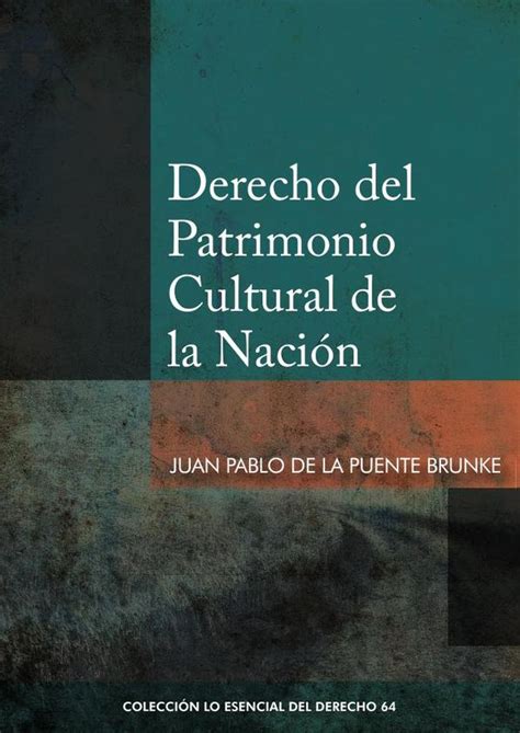 Derecho del patrimonio cultural de la nación