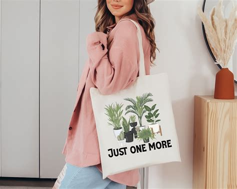 Just One More Plant Tote Bag Plant Mama Gift Bags Gardener Lady