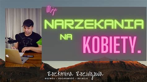 Narzekania na Pewne Kobiety i Zgnuśniałych Ludzi YouTube