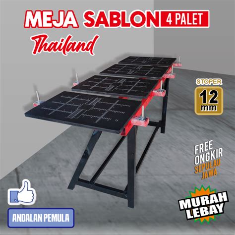 Jual Free Ongkir Meja Sablon Thailand Palet Full Lapis Dan Register