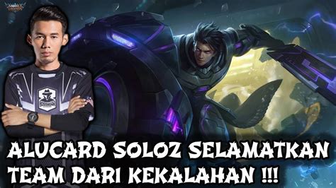 Alucard Soloz Selamatkan Team Dari Kekalahan Gameplay Mobile