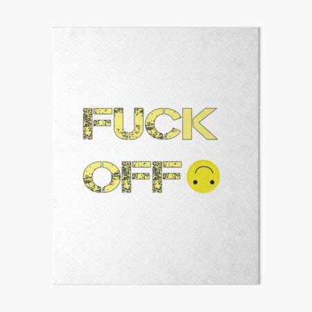 Fuck Off Emoji Art Board Print For Sale By Misskholeta Redbubble