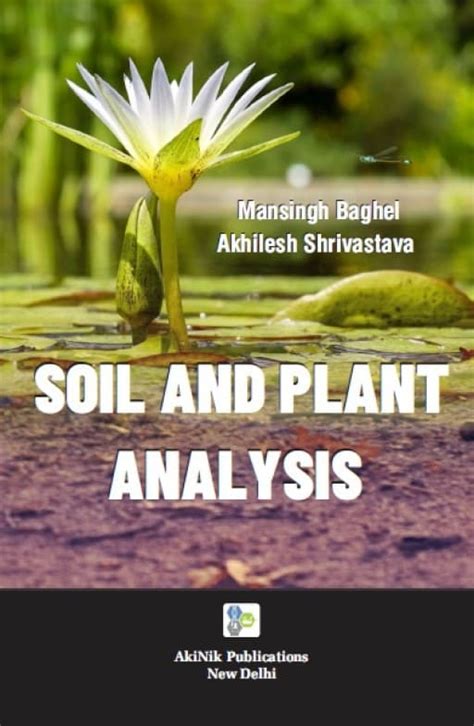 SOIL AND PLANT ANALYSIS AkiNik Publications