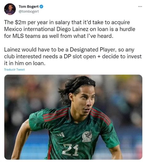 Mls Responde A Interés Por Diego Lainez El Obstáculo Que Impediría Su