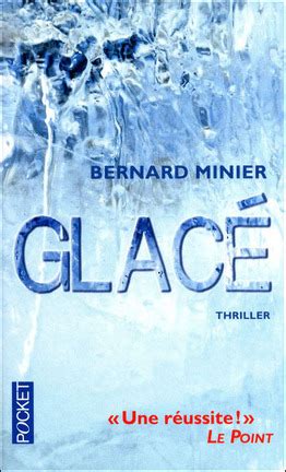 Commandant Servaz Tome Glac Livre De Bernard Minier