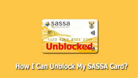 How I Can Unblock My Sassa Card