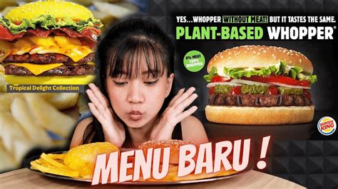 Menu Baru Burger King Plant Based Whopper Nabati Vegan Youtube