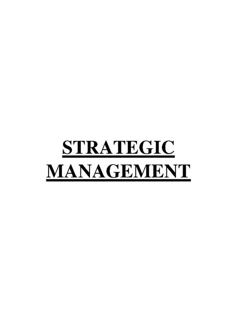 Strategic Management Full Note Strategic Management Module