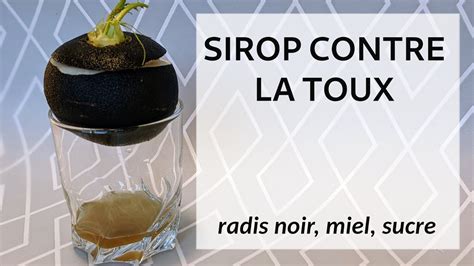 Rem De De Grand M Re Le Sirop Contre La Toux Radis Noir Miel