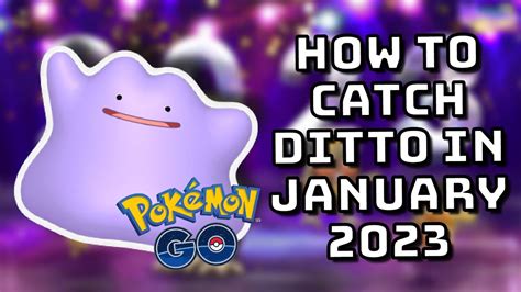 How To Catch Ditto In January Pok Mon Go Current Ditto Disguises