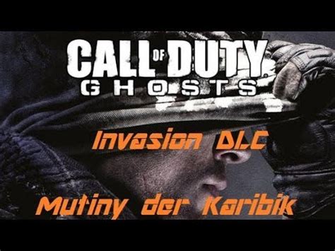 Call Of Duty Ghosts Invasion DLC Mutiny Und DLC Review YouTube