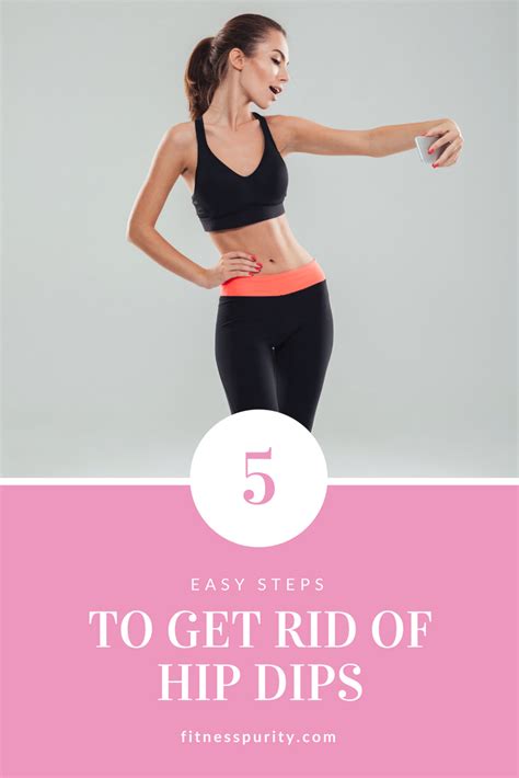 Hip Dips May Be Troubling For Some This Article Will Teach You How To Get Rid Of Hip Dips That