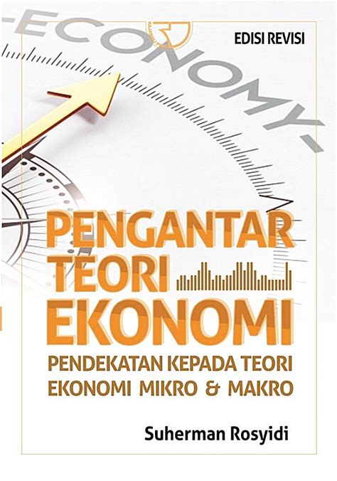 Rekomendasi Buku Tentang Ekonomi Terbaik Best Seller Gramedia