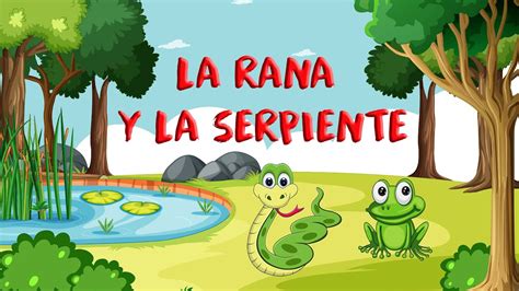 LA RANA Y LA SERPIENTE LAS HORMIGAS Y EL OSO HORMIGUERO YouTube