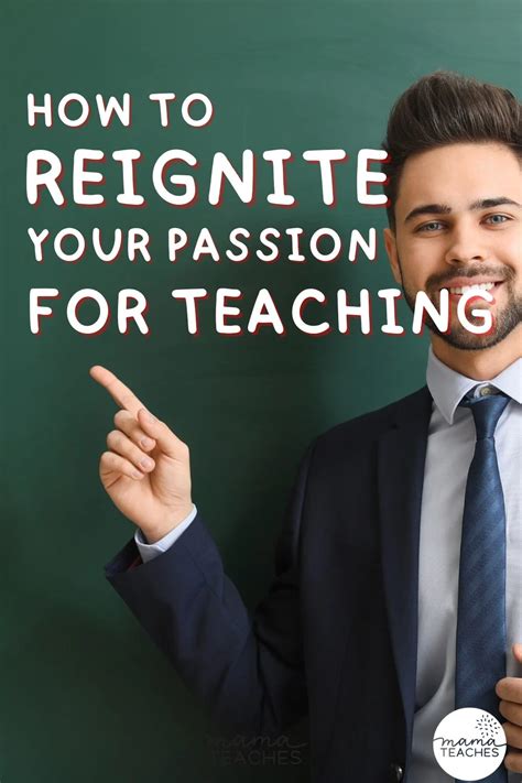 How to Reignite Your Passion for Teaching - Mama Teaches