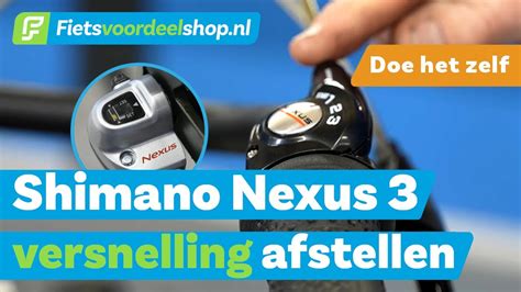 Shimano Nexus Versnelling Afstellen Hoe Moet Dit Fietsvoordeelshop