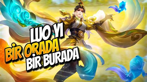 Luo Yi B R Orada B R Burada Mobile Legends Youtube