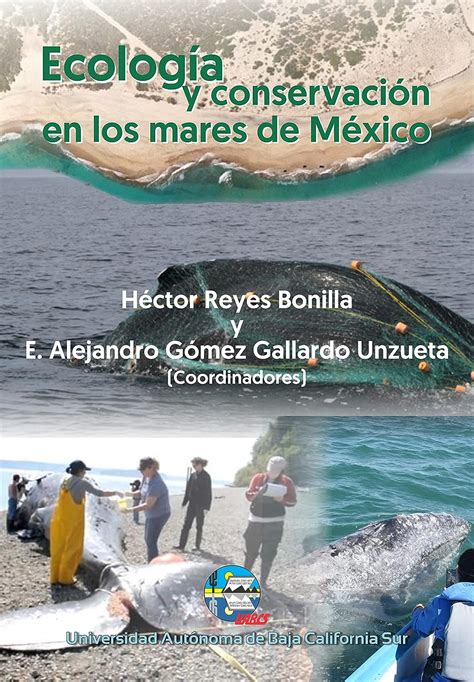 Ecología y conservación en los mares de México Spanish Edition 1