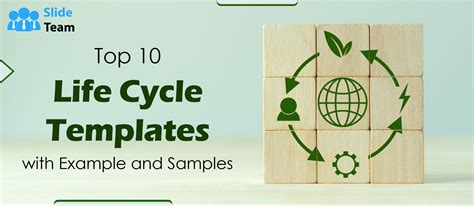 Top 10 Life Cycle Templates with Examples and Samples