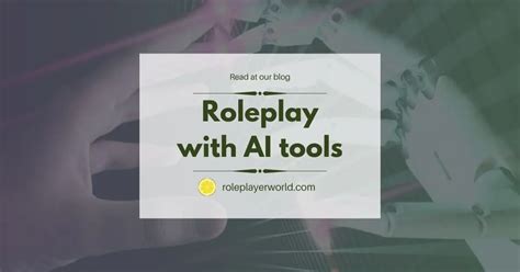 Roleplay With Ai The New Era Of Rp • Roleplayer World