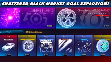 Shattered Black Market Goal Explosion In The Item Shop Rocket League