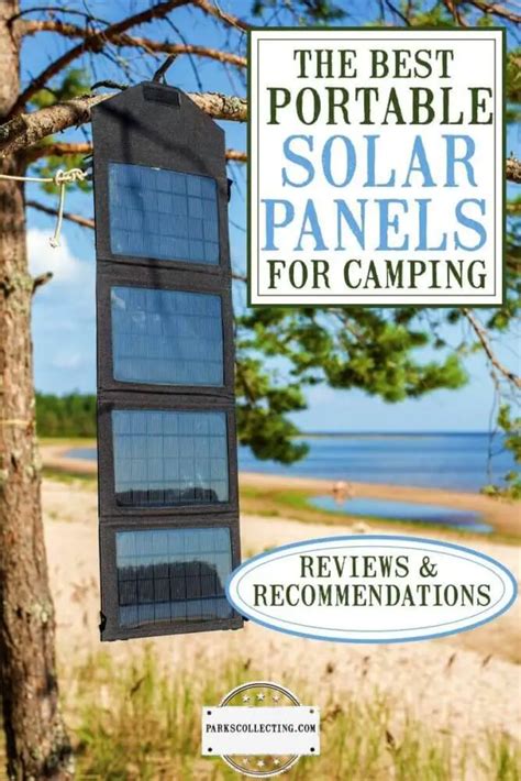 Complete Guide To The Best Portable Solar Panels For Camping 2021